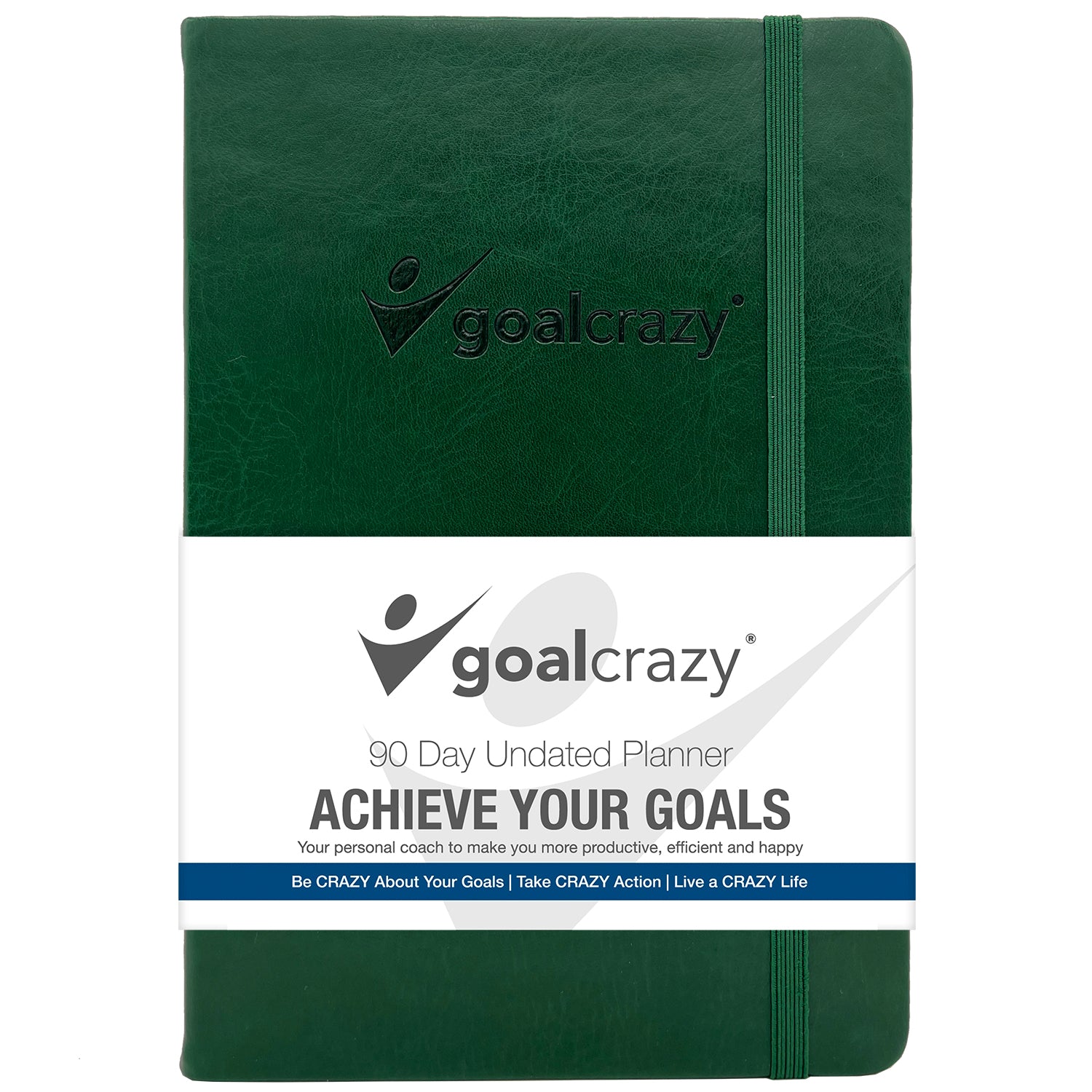 Goal Crazy 90 Day Undated Planner & Journal | Accomplish More | Be